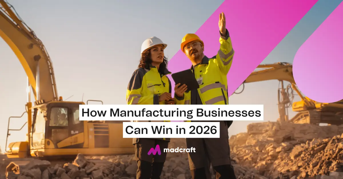 How-Manufacturing-Businesses-Can-Win-in-2026
